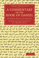 A Commentary on the Book of Daniel: By Jephet Ibn Ali the Karaite