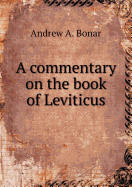 A Commentary on the Book of Leviticus