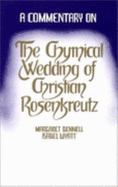 A Commentary on the Chymical Wedding of Christian Rosenkreutz