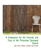 A Companion for the Festivals and Fasts of the Protestant Episcopal Church