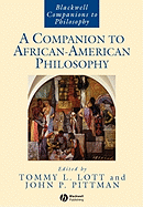 A Companion to African-American Philosophy