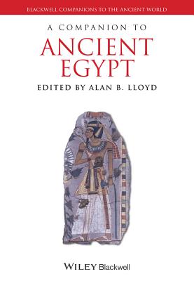 A Companion to Ancient Egypt - Lloyd, Alan B. (Editor)