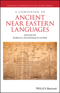 A Companion to Ancient Near Eastern Languages