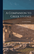 A Companion to Greek Studies