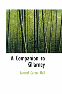 A Companion to Killarney