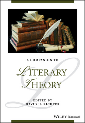 A Companion to Literary Theory - Richter, David H. (Editor)