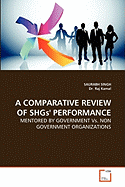 A Comparative Review of Shgs' Performance