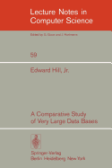 A Comparative Study of Very Large Data Bases
