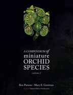 A Compendium of Miniature Orchid Species