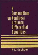 A Compendium on Nonlinear Ordinary Differential Equations