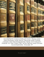 A Complete Collection of State Trials and Proceedings for High Treason and Other Crimes and Misdemeanors, Vol. 17: From the Earliest Period to the Present Time; A. D. 1726-1743 (Classic Reprint)