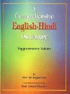 A Comprehensive English to Hindi Dictionary: The Supplementary Volume