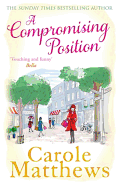 A Compromising Position: A funny, feel-good book from the Sunday Times bestseller