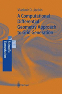 A Computational Differential Geometry Approach to Grid Generation