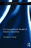 A Computational Model of Industry Dynamics