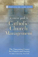 A Concise Guide to Catholic Church Management