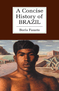 A Concise History of Brazil