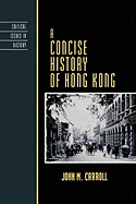 A Concise History of Hong Kong