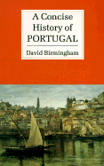 A Concise History of Portugal