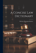 A Concise Law Dictionary