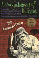 A Confederacy of Dunces - Toole, John Kennedy