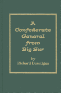 A Confederate General from Big Sur