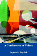 A Conference of Voices