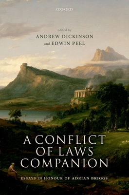 A Conflict Of Laws Companion - Dickinson, Andrew (Editor), and Peel, Edwin (Editor)