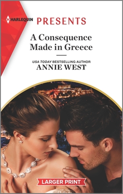 A Consequence Made in Greece: An Uplifting International Romance - West, Annie