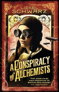 A Conspiracy of Alchemists: Chronicles of Light and Shadow