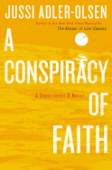 A Conspiracy of Faith - Adler-Olsen, Jussi