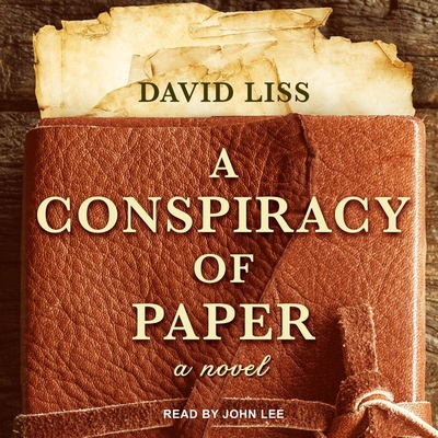 A Conspiracy of Paper - Lee, John (Read by), and Liss, David