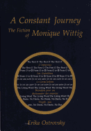 A Constant Journey: The Fiction of Monique Wittig