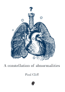 A Constellation of Abnormalities