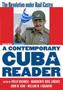 A Contemporary Cuba Reader: The Revolution under Ra·l Castro, Second Edition