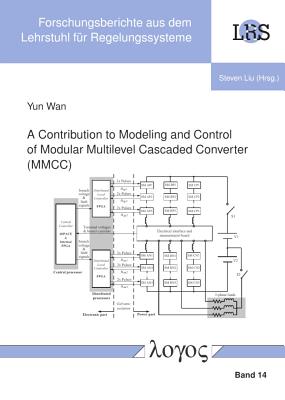 A Contribution to Modeling and Control of Modular Multilevel Cascaded Converter (Mmcc) - Wan, Yun