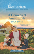 A Convenient Amish Bride: An Uplifting Inspirational Romance