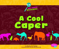 A Cool Caper: A Zoo Animal Mystery