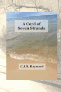 A Cord of Seven Strands