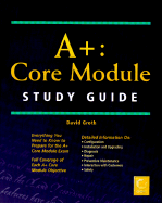 A+ Core Module Study Guide
