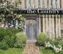 A Cottage in the Country: Inspirational Hideaways