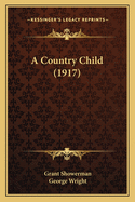 A Country Child (1917)