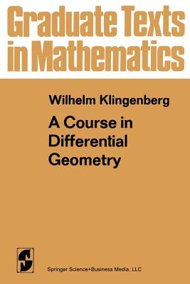 A Course in Differential Geometry - Klingenberg, W, and Hoffman, D (Translated by)