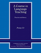 A Course in Language Teaching Trainer's Handbook: Practice of Theory