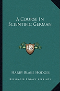 A Course In Scientific German