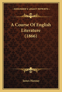 A Course of English Literature (1866)