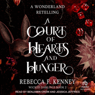 A Court of Hearts and Hunger: A Wonderland Retelling