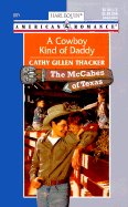 A Cowboy Kind of Daddy: The McCabes of Texas