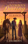 A Cowboy's Destiny Volume 1
