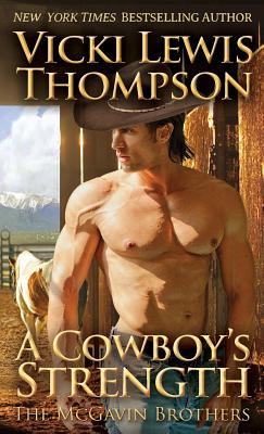 A Cowboy's Strength - Thompson, Vicki Lewis